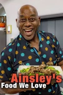 watch-Ainsley’s Food We Love