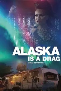 watch-Alaska Is a Drag