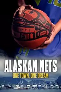 watch-Alaskan Nets