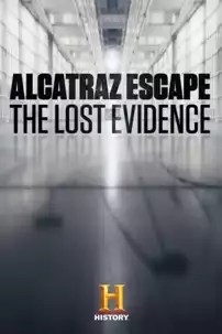 watch-Alcatraz Escape: The Lost Evidence