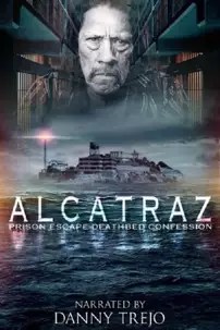 watch-Alcatraz Prison Escape: Deathbed Confession