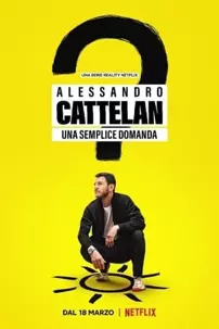 watch-Alessandro Cattelan: One Simple Question