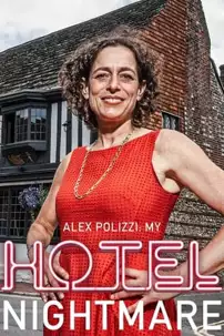 watch-Alex Polizzi: My Hotel Nightmare