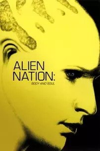 watch-Alien Nation: Body and Soul