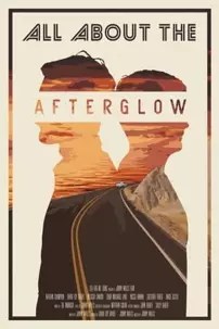 watch-All About the Afterglow