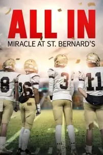 watch-All In: Miracle at St. Bernard’s