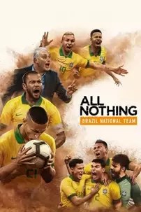 watch-All or Nothing: Brazil National Team