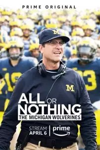 watch-All or Nothing: The Michigan Wolverines