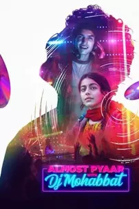 watch-Almost Pyaar with DJ Mohabbat