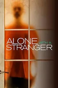 watch-Alone with a Stranger