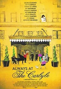 watch-Always at The Carlyle