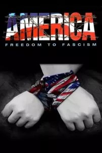 watch-America: Freedom to Fascism