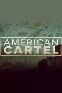 watch-American Cartel