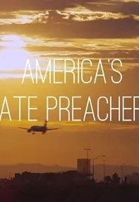 watch-America’s Hate Preachers