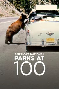 watch-America’s National Parks at 100