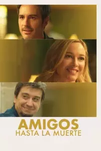 watch-Amigos hasta la muerte