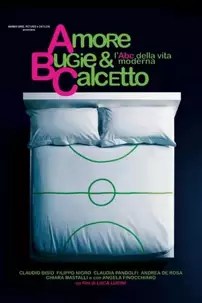 watch-Amore, bugie & calcetto