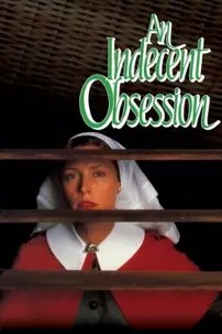 watch-An Indecent Obsession