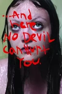 watch-And Here No Devil Can Hurt You