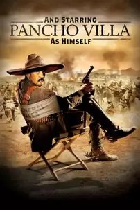 watch-And Starring Pancho Villa as Himself