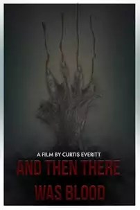 watch-And Then There Was Blood