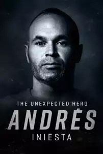 watch-Andrés Iniesta: The Unexpected Hero