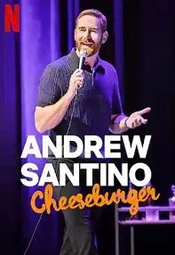 watch-Andrew Santino: Cheeseburger