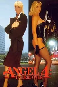 watch-Angel 4: Undercover