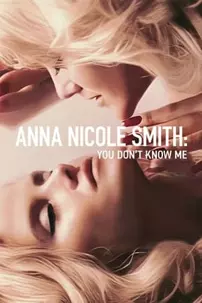 watch-Anna Nicole Smith: You Don’t Know Me