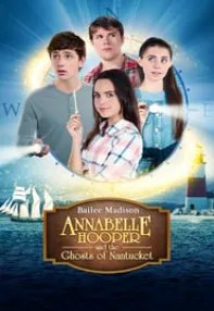 watch-Annabelle Hooper and the Ghosts of Nantucket