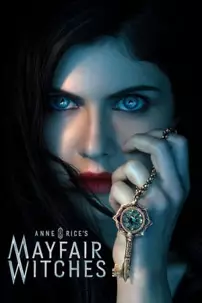 watch-Anne Rice’s Mayfair Witches