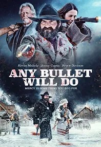 watch-Any Bullet Will Do