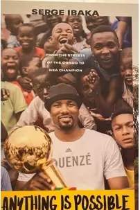 watch-Anything Is Possible: A Serge Ibaka Story