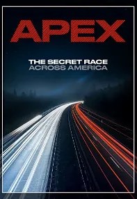 watch-APEX: The Secret Race Across America