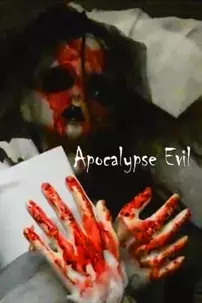 watch-Apocalypse Evil