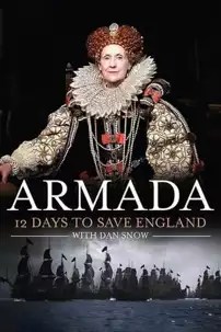 watch-Armada: 12 Days to Save England