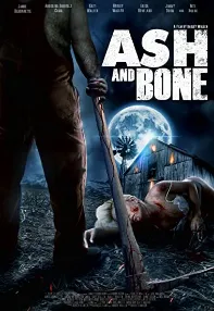 watch-Ash and Bone