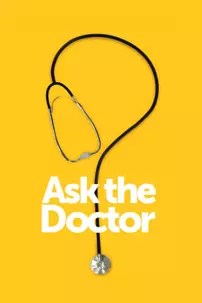 watch-Ask the Doctor