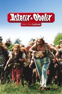watch-Asterix & Obelix Take on Caesar