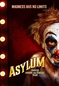 watch-Asylum: Twisted Horror & Fantasy Tales