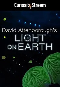 watch-Attenborough’s Life That Glows