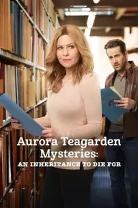 watch-Aurora Teagarden Mysteries: An Inheritance to Die For