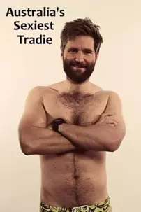 watch-Australia’s Sexiest Tradie