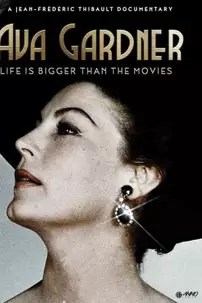 watch-Ava Gardner: Life Is Bigger Than the Movies