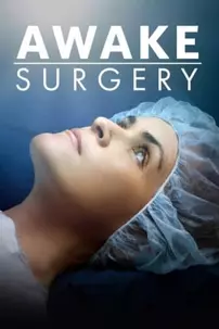 watch-Awake Surgery