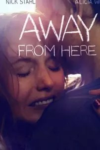 watch-Away From Here