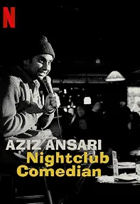 watch-Aziz Ansari: Nightclub Comedian