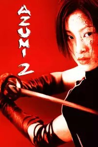 watch-Azumi 2: Death or Love