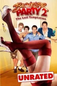 watch-Bachelor Party 2: The Last Temptation