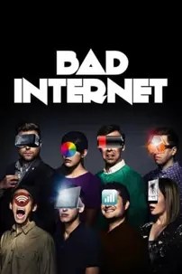 watch-Bad Internet